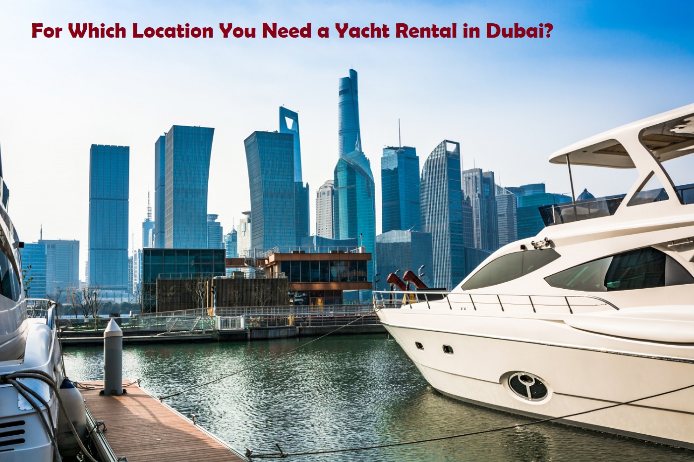 Yacht Rental in Dubai